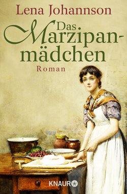 Das Marzipanmädchen von Johannson,  Lena