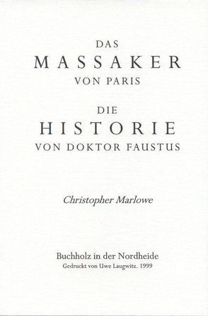 Das Massaker von Paris /Die Historie von Dr. Faustus von Marlowe,  Christopher, Schamp,  Dietrich