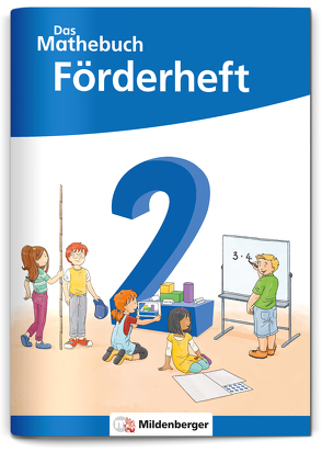 Das Mathebuch 2 Neubearbeitung – Förderheft von Dr. Walter,  Sebastian, Höfling,  Cathrin, Hufschmidt,  Ulrike, Kolbe,  Myriam, Michalke,  Julia, tiff.any