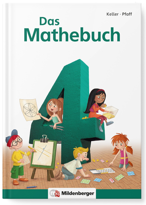 Das Mathebuch 4 – Schülerbuch von Keller,  Karl-Heinz, Meyer,  Wiebke, Pfaff,  Peter, Simon,  Hendrik, Simon,  Nina