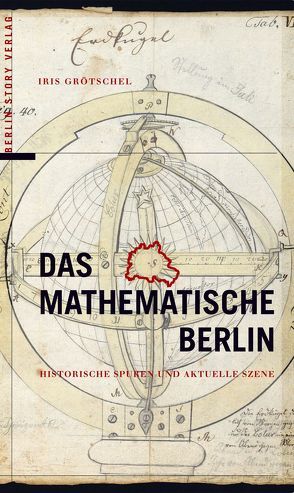 Das mathematische Berlin von Grötschel,  Iris