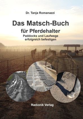 Das Matsch-Buch für Pferdehalter von Romanazzi,  Dr. Tanja