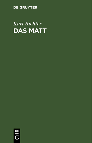 Das Matt von Richter,  Kurt