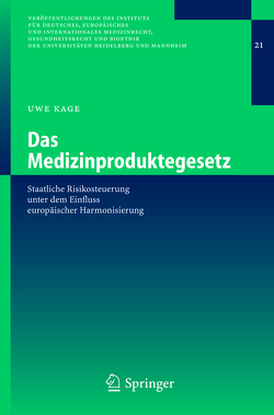 Das Medizinproduktegesetz von Kage,  Uwe