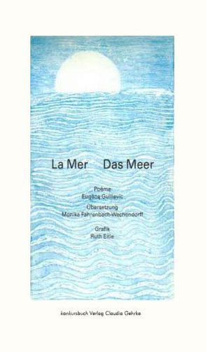 Das Meer von Eitle,  Ruth, Fahrenbach,  Monika, Guillevic,  Eugène