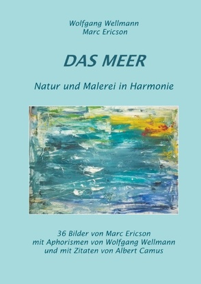 Das Meer von Ericson,  Marc, Wellmann,  Wolfgang