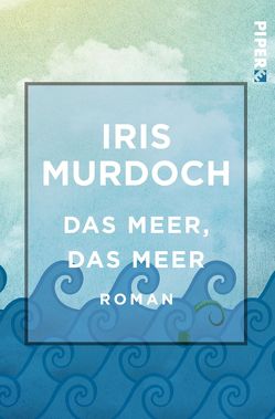 Das Meer, Das Meer von Hervás,  Margitta, Murdoch,  Iris, Stromberg,  Kyra