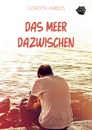 Das Meer dazwischen von Ambos,  Gordon