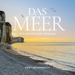 Das Meer von Heidenreich,  Gert, Heidenreich,  Julian