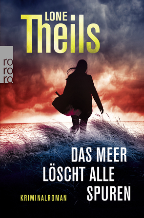 Das Meer löscht alle Spuren von Brauns,  Ulrike, Theils,  Lone