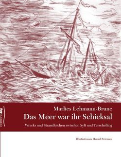 Das Meer war ihr Schicksal von Lehmann-Brune,  Marlies