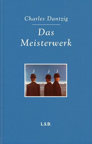 Das Meisterwerk von Dantzig,  Charles