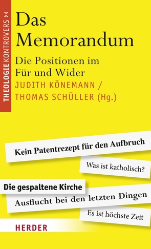 Das Memorandum von Belok,  Manfred, Bucher,  Rainer, Garhammer,  Erich, Grieser,  Heike, Hieke,  Thomas, Hoff,  Gregor Maria, Joas,  Hans, Kasper,  Walter, Kaufmann,  Franz-Xaver, Könemann,  Judith, Müllner,  Ilse, Pilters,  Michaela, Ruhstorfer,  Karlheinz, Schmiedl,  Joachim, Schüller,  Thomas, Seeliger,  Hans Reinhard, Siebenrock,  Roman A