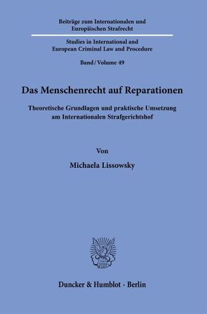 Das Menschenrecht auf Reparationen. von Lissowsky,  Michaela