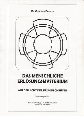 Das menschliche Erlösungsmysterium von Bereda,  Cosmas, Levi,  Eliphas