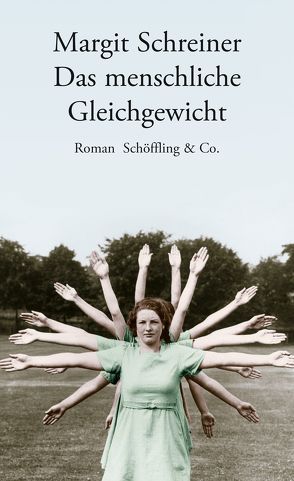 Das menschliche Gleichgewicht von Schreiner,  Margit