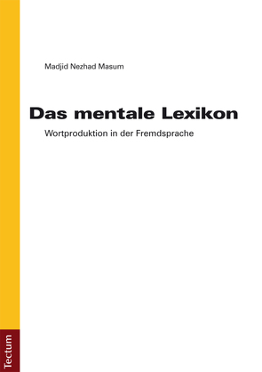 Das mentale Lexikon von Masum,  Madjid Nezhad