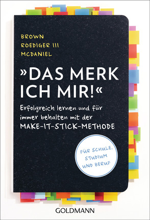 Das merk ich mir! von Brodersen,  Imke, Brown,  Peter C., McDaniel,  Mark A., Roediger III,  Henry