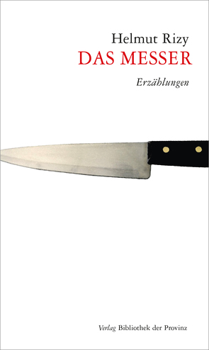 Das Messer von Rizy,  Helmut