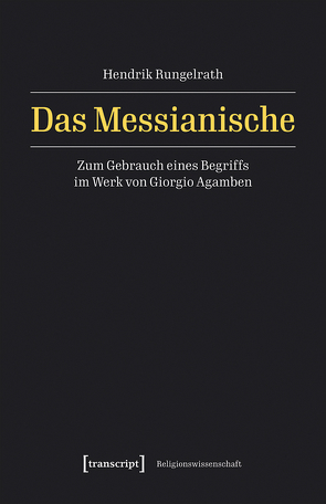 Das Messianische von Rungelrath,  Hendrik