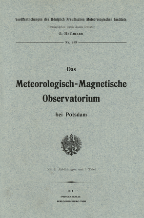 Das meteorologisch-magnetische Observatorium bei Potsdam von Hellmann,  G.