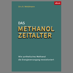 Das Methanol Zeitalter von Weidmann,  Urs A.