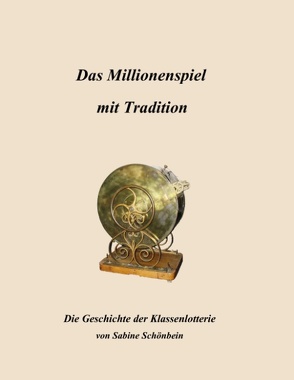 Das Millionenspiel mit Tradition von Schönbein,  Sabine