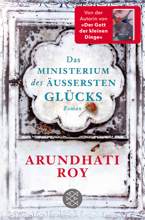 Das Ministerium des äußersten Glücks von Grube,  Anette, Roy,  Arundhati