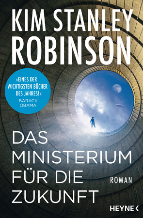 Das Ministerium für die Zukunft von Bär,  Paul, Robinson,  Kim Stanley