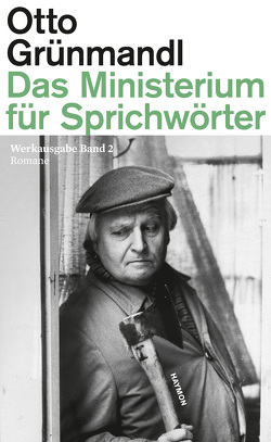 Das Ministerium für Sprichwörter von Grünmandl,  Otto, Piok,  Maria, Tanzer,  Ulrike