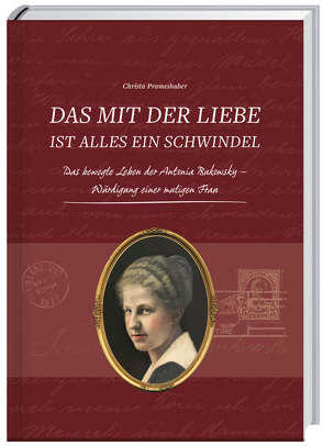 Das mit der Liebe ist alles ein Schwindel – E-Book von Prameshuber,  Christa