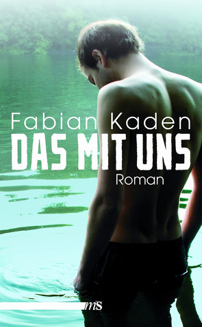 Das mit uns von Kaden,  Fabian