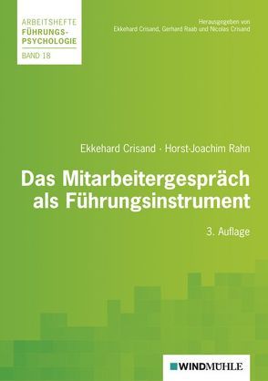 Das Mitarbeitergespräch als Führungsinstrument von Crisand,  Ekkehard, Crisand,  Nicolas, Raab,  Gerhard, Rahn,  Horst-Joachim