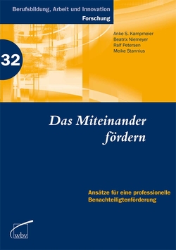 Das Miteinander fördern von Kampmeier,  Anke S., Niemeyer,  Beatrix, Petersen,  Ralf, Stannius,  Meike