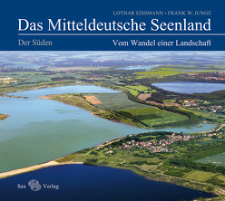 Das Mitteldeutsche Seenland. Vom Wandel einer Landschaft (EPUB) von Eißmann,  Lothar, Junge,  Frank