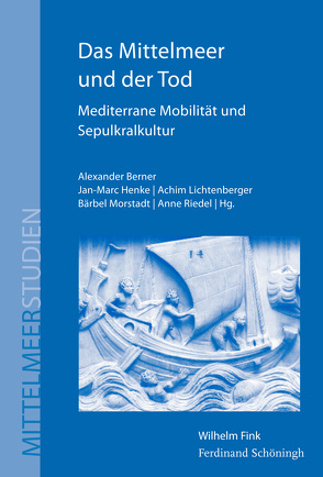 Das Mittelmeer und der Tod von Berner,  Alexander, Henke,  Jan-Marc, Lichtenberger,  Achim, Morstadt,  Bärbel, Riedel,  Anne