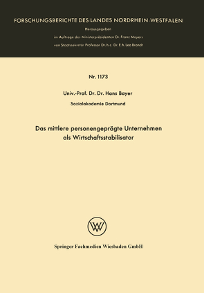 Das mittlere personengeprägte Unternehmen als Wirtschaftsstabilisator von Bayer,  Hans