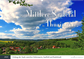 Das Mittlere Saaletal in Thüringen (Wandkalender 2022 DIN A2 quer) von Thiem-Eberitsch,  Jana