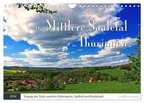 Das Mittlere Saaletal in Thüringen (Wandkalender 2024 DIN A4 quer), CALVENDO Monatskalender von Thiem-Eberitsch,  Jana