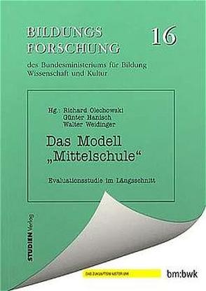 Das Modell „Mittelschule“ von Hanisch,  Günter, Olechowski,  Richard, Weidinger (Hrsg.),  Walter