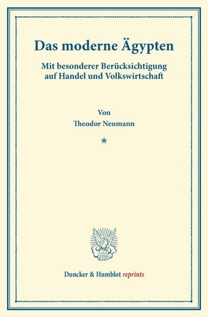 Das moderne Ägypten. von Neumann,  Theodor