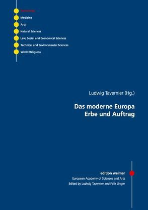 Das moderne Europa von Bernek,  France, Biser,  Eugen, Hödl,  Erich, Kausch,  Michael, Kern,  Manfred, Klein,  Josef, Marcos,  Dieter, Obszerninks,  Britta, Schmidt,  Martin, Tavernier,  Ludwig, Theodorou,  Evangelos D, Unger,  Felix, Wittkämper,  Gerhard W.