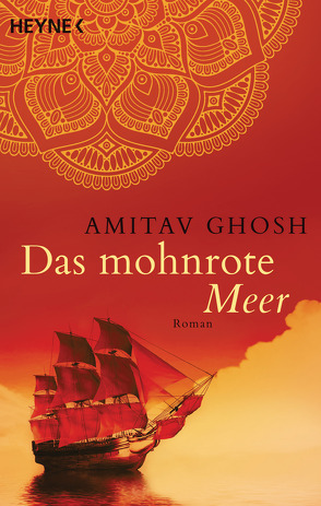 Das mohnrote Meer von Ghosh,  Amitav, Heller,  Barbara