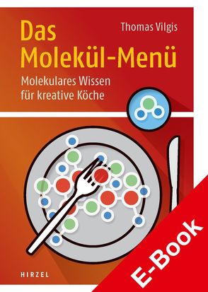 Das Molekül-Menü von Vilgis,  Thomas A.