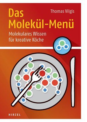 Das Molekül-Menü von Vilgis,  Thomas A.