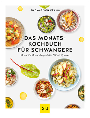 Das Monats-Kochbuch für Schwangere von Cramm,  Dagmar von