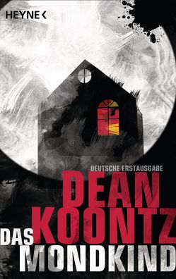 Das Mondkind von Gnade,  Ursula, Koontz,  Dean