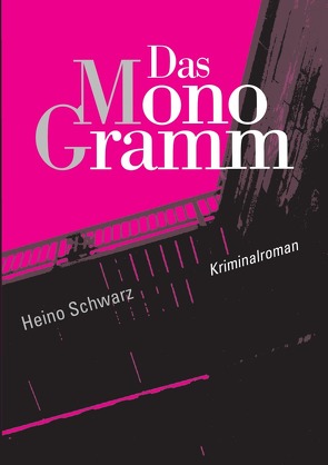 Das Monogramm von Schwarz,  Heino