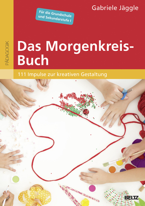 Das Morgenkreis-Buch von Jäggle,  Gabriele