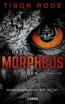 Das Morpheus-Gen von Rode,  Tibor